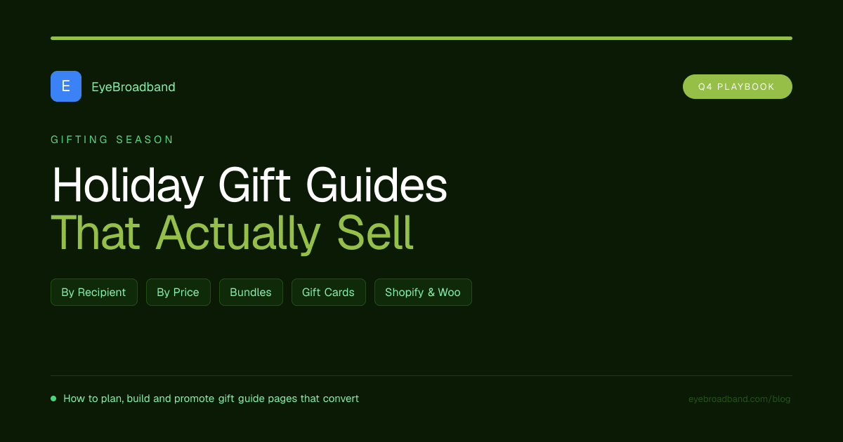 How to Build Holiday Gift Guides That Actually Sell