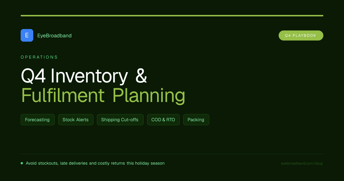 Q4 Inventory and Fulfilment Planning: Avoid Stockouts, Delays and Returns